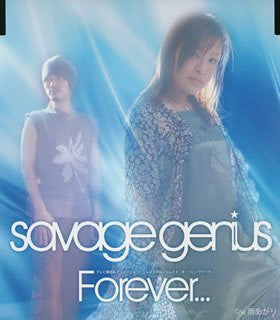 Forever... / savage genius