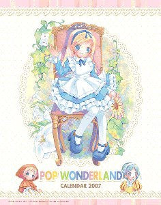 Wall Calendar - POP Wonderland Calendar - 2007 (Popura Group)[Magazine]