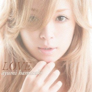 LOVE / Ayumi Hamasaki