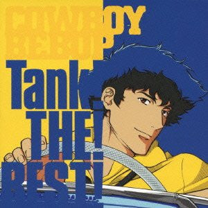 COWBOY BEBOP Tank! THE! BEST!