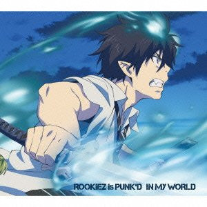 IN MY WORLD / ROOKiEZ is PUNK'D [Limited Edition]