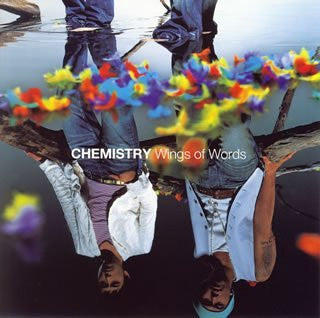 Wings of Words / CHEMISTRY [Limited Edition]