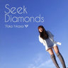 Seek Diamonds / Yoko Hikasa