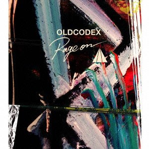 Rage on / OLDCODEX [Limited Edition]