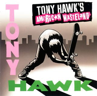 Tony Hawk's American Wasteland