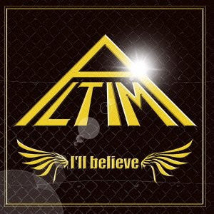 I'll believe / ALTIMA