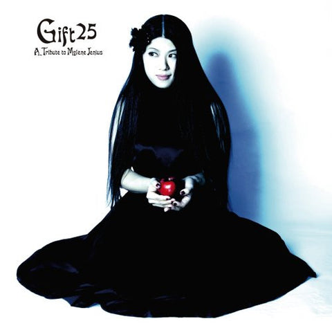 Gift 25 ~A Tribute to Mylene Jenius~ / Chie Kajiura