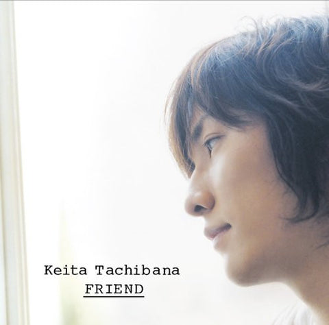 FRIEND / Keita Tachibana