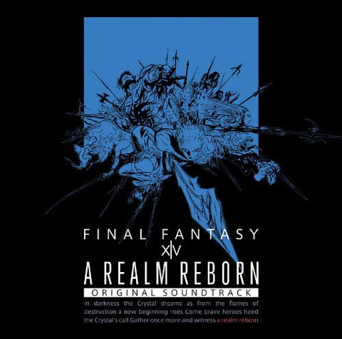 A REALM REBORN: FINAL FANTASY XIV Original Soundtrack