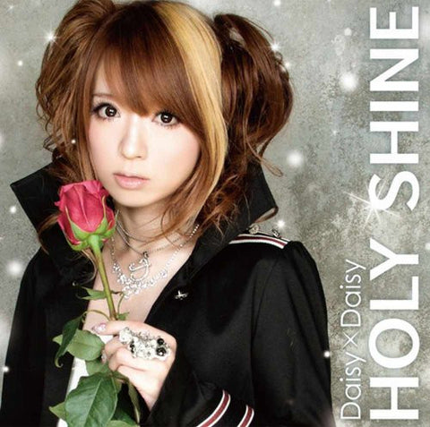 HOLY SHINE / Daisy×Daisy [Limited Edition]