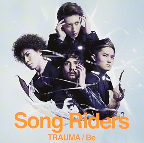 TRAUMA/Be / Song Riders