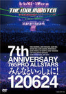 7th Anniversary 765 Pro Allstars Minna To Isshoni 120624