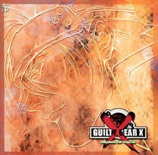 Guilty Gear X Drama CD Vol.2