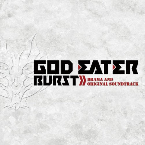 GOD EATER BURST Drama & Original Soundtrack