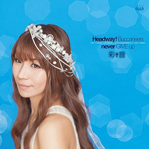 Headway! Buccaneers/never GIVE up / Ayane