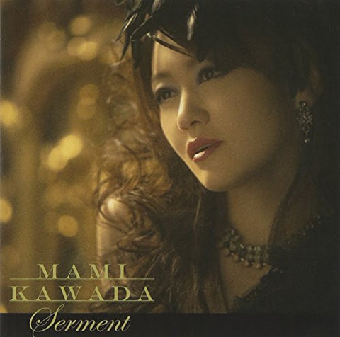 Serment / Mami Kawada