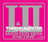 THE iDOLM@STER MASTER BOX I & II ENCORE