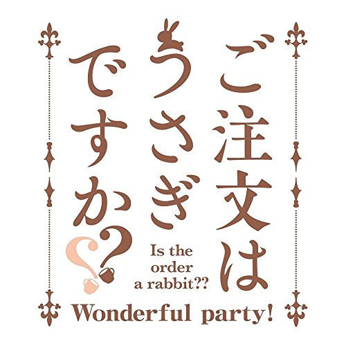 Gochuumon wa Usagi Desu Ka?? Wonderful party! [Limited Edition]