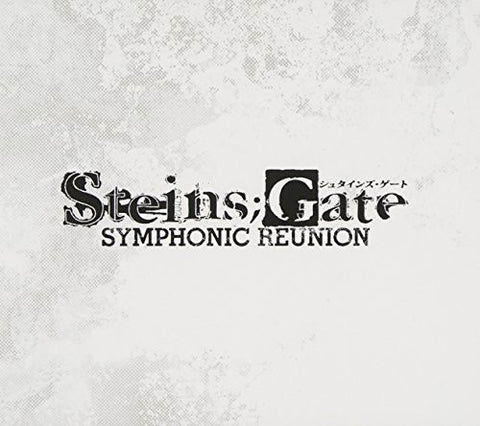 STEINS;GATE SYMPHONIC REUNION