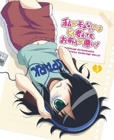 WataMote - No Matter How I Look at It It's You Guys' Fault I'm Not Popular Vol.3