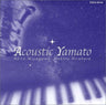 Acoustic Yamato