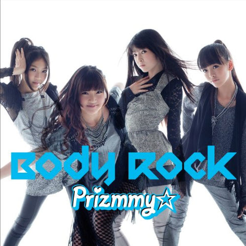 Body Rock / Prizmmy☆