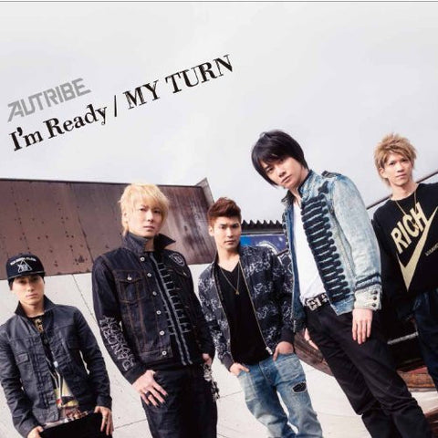 I'm Ready / AUTRIBE featuring Dirty Old Men