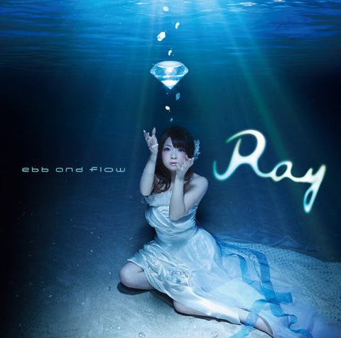 ebb and flow / Ray [Limited Edition]