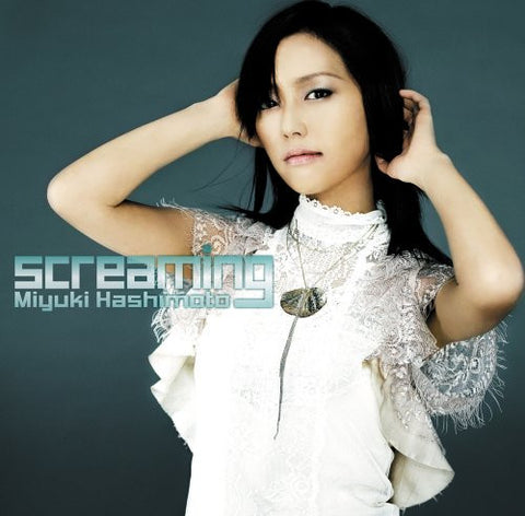 screaming / Miyuki Hashimoto