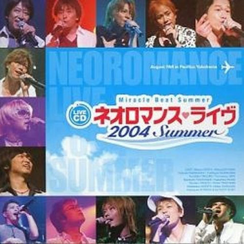 Miracle Beat Summer - Neoromance Live 2004 Summer