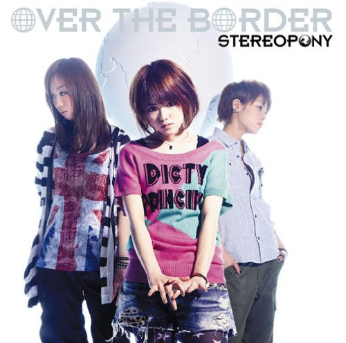 OVER THE BORDER / Stereopony