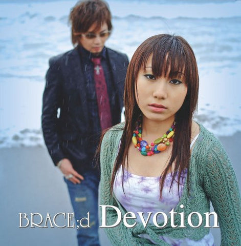 BRACE;d / Devotion