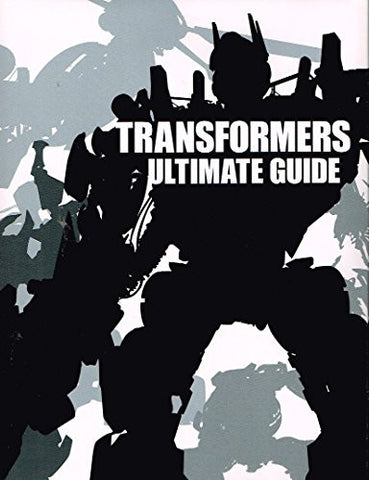 Transformers Ultimate Encyclopedia Guide Book