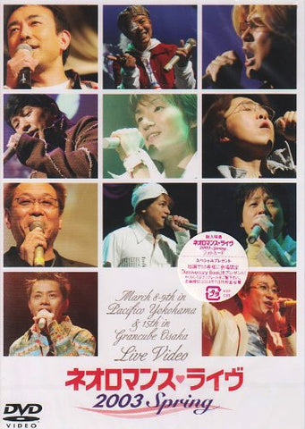 Neo Romance Live 2003 Spring