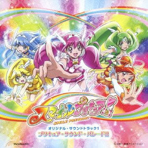 Smile Precure! Original Soundtrack 1: Precure Sound Parade!!