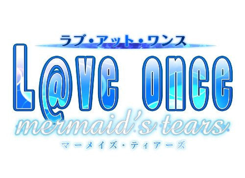L@ve Once: Mermaid's Tears [First Print Limited Edition]