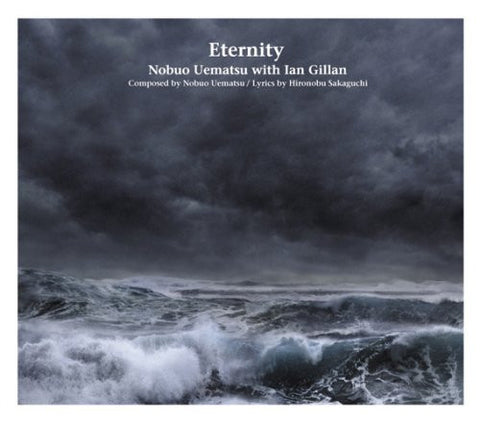 Eternity / Nobuo Uematsu with Ian Gillan