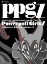 Demashita! Powerpuff Girls Z Collector's Edition Vol.12 [Limited Edition]