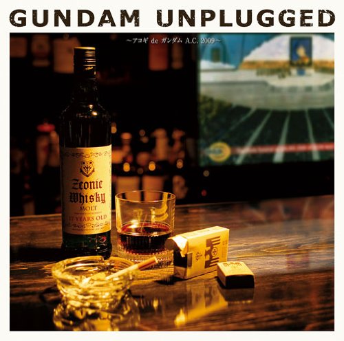 GUNDAM UNPLUGGED -Acoustic Guitar de Gundam A.C.2009-
