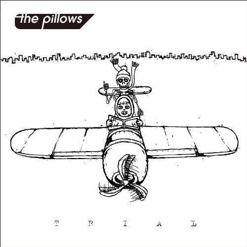 TRIAL / the pillows