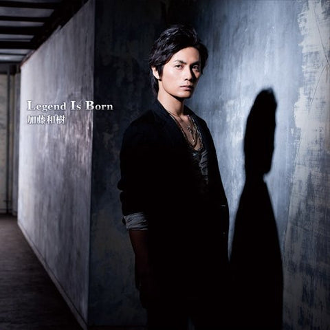 Legend Is Born / Kazuki Kato [Limited Edition]