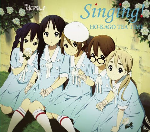 Singing! / HO-KAGO TEA TIME