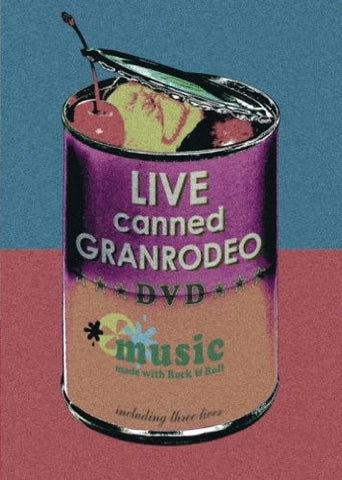 Live Canned Granrodeo