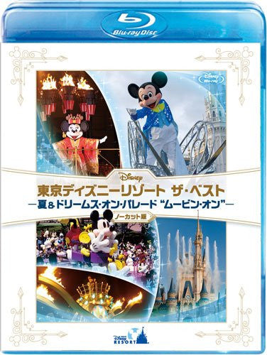 Tokyo Disney Resort Best Summer & Dreams On Parade - Moving On (Uncut Version)