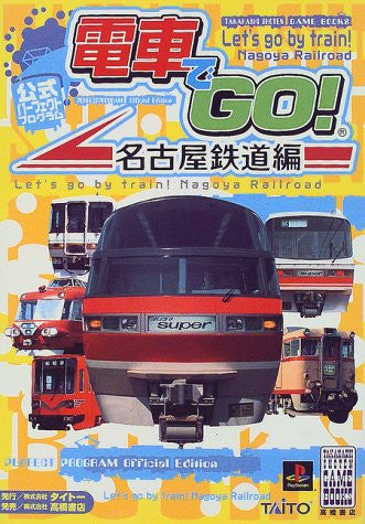 Densha De Go Nagoya Tetsudou Hen Official Perfect Program Book / Ps