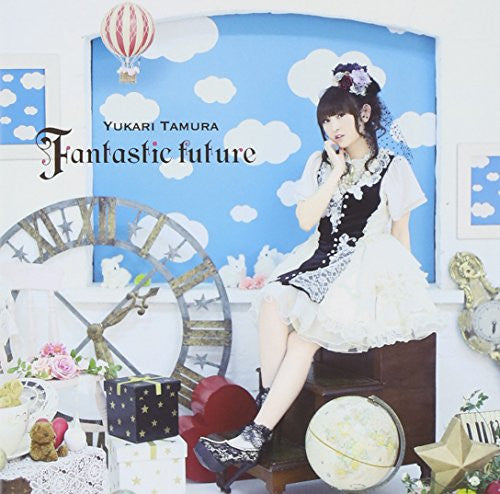 Fantastic future / Yukari Tamura