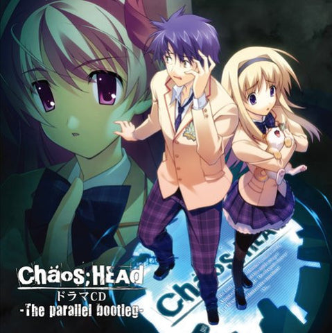 CHAOS;HEAD Drama CD -The parallel bootleg-