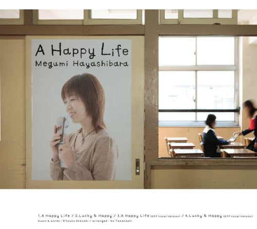 A Happy Life/Lucky & Happy / Megumi Hayashibara