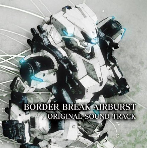 Border Break Airburst Original Soundtrack