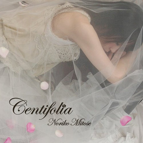 Centifolia ~Noriko Mitose Art Works Best~